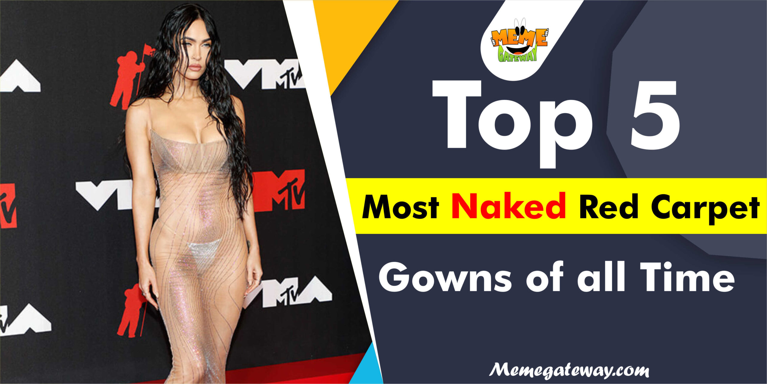 Top 5 Most Naked Red Carpet Gowns of all Time