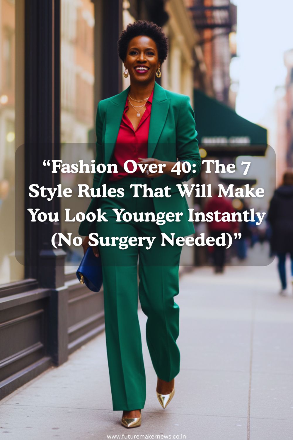 “Stylish women over 40 walking confidently in bright, modern outfits featuring tailored blazers, pastel colors, dark jeans, minimalist accessories, and chic shoes, showcasing timeless and youthful fashion.”