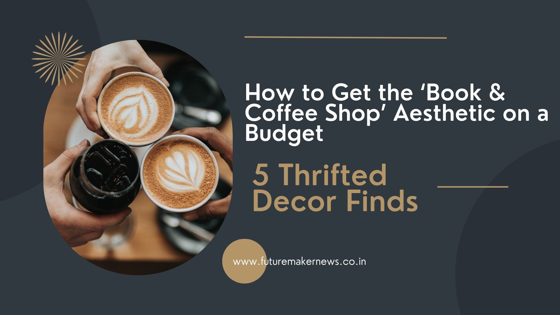 Cozy book-and-coffee-shop-inspired living space with thrifted decor — stacked books, warm lighting, vintage mugs, and soft textiles creating a relaxed, budget-friendly aesthetic.