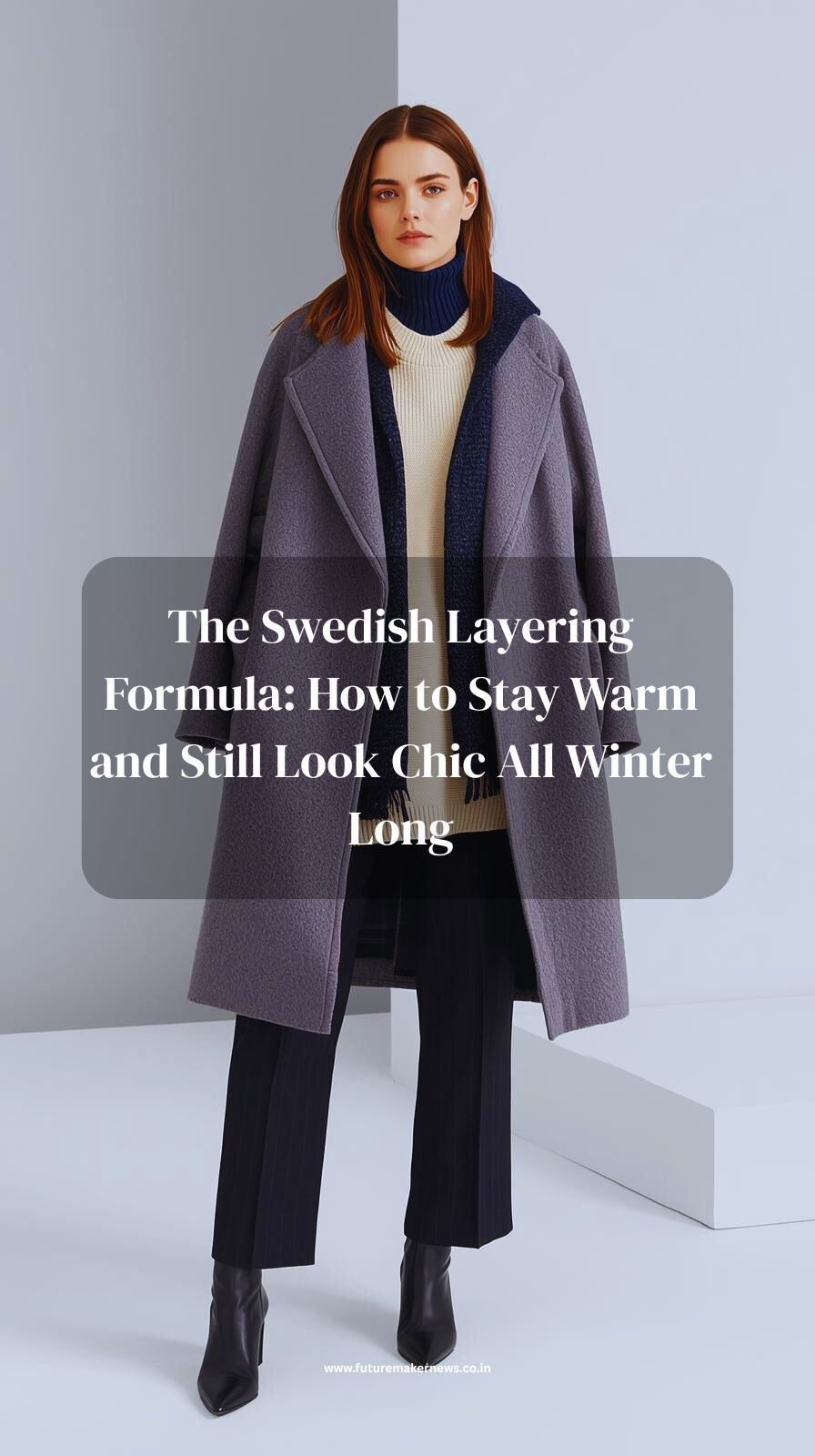 Model in a full Swedish winter layered outfit: base layer turtleneck, mid-layer chunky knit, outer wool coat, with scarf, gloves, beanie, and boots in muted Scandinavian colors, demonstrating warmth and minimalist style.