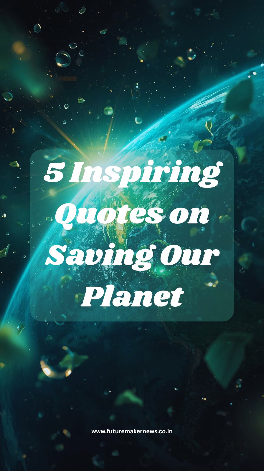 “Planet Earth viewed from space with eco icons symbolizing sustainability and shared global responsibility.”