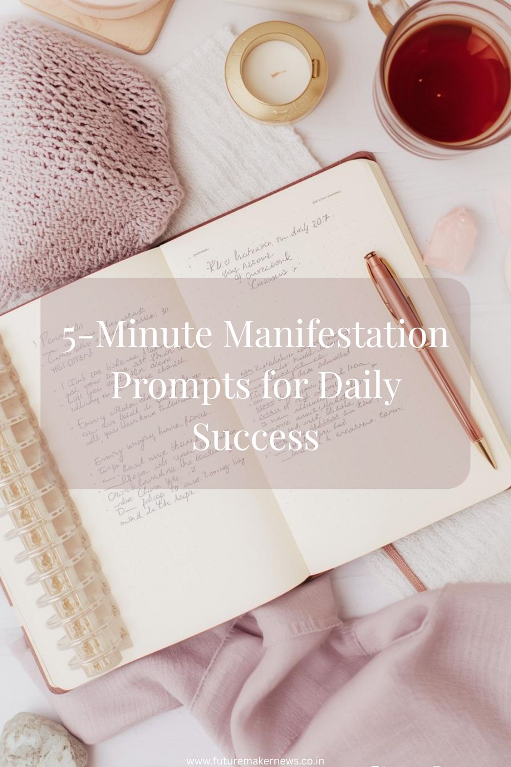 Aesthetic manifestation journal flat lay with crystals, pen, and quote title text in soft pastel tones.