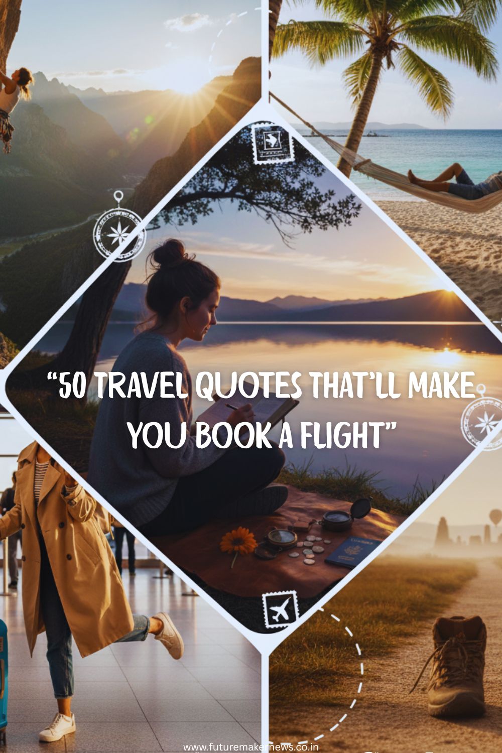 “Collage of travel scenes showing adventure, beach relaxation, journaling reflection, joyful travelers, and world map flat lay, symbolizing wanderlust and exploration.”