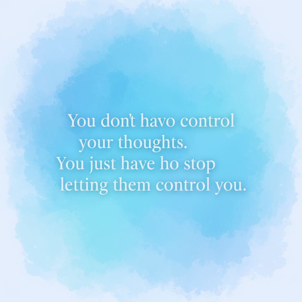 Minimal blue watercolor quote background encouraging mindfulness.