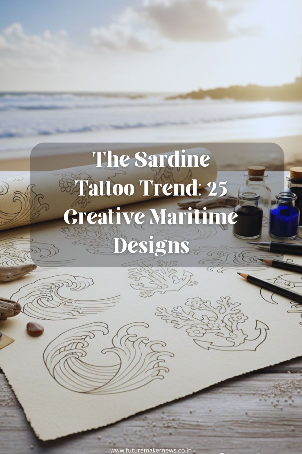 “Flat-lay of maritime tattoo sketches including sardines, seashells, compass, and waves in watercolor and fine-line styles.”