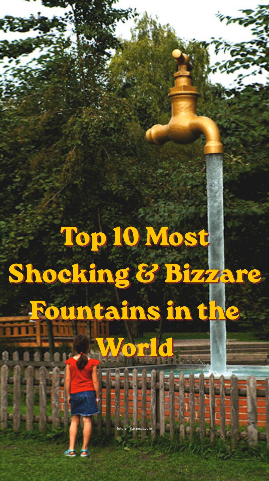 collage of bizarre fountains including Kindlifresserbrunnen ogre statue Crown Fountain digital faces and floating tap fountain around the world